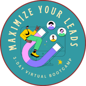 Maximize Your Leads: 3-Day LIVE Bootcamp